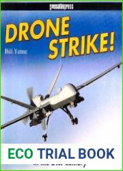 Drone Strike! UCAVs and Unmanned Aerial Warfare in the 21st Century
