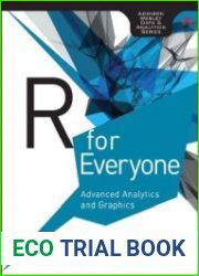 R for Everyone Advanced Analytics and Graphics