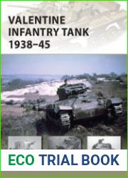 Valentine Infantry Tank 1938-1945 (Osprey New Vanguard 233)