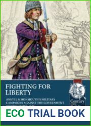 Fighting for Liberty (Century of the Soldier 1618-1721 №57)