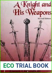 A Knight and His Weapons