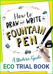 How to Draw and Write in Fountain Pen A Modern Guide
