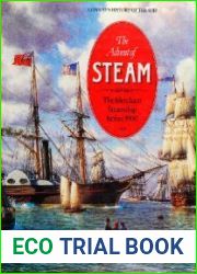 The Advent of Steam The Merchant Steamship Before 1900