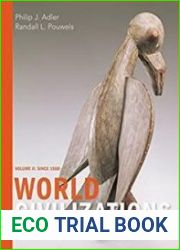 World Civilizations Volume II Since 1500, 8th Edition
