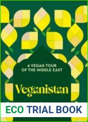 Veganistan A vegan tour of the Middle East