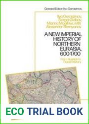 A New Imperial History of Northern Eurasia, 600-1700 From Russian to Global History