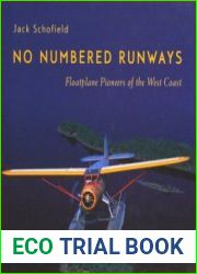 No Numbered Runways Floatplane Pioneers of the West Coast