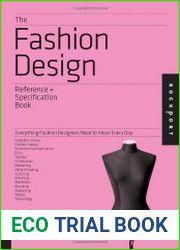 The Fashion Design Reference & Specification Book Everything Fashion Designers Need to Know Every Day