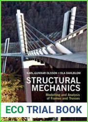 Structural Mechanics Modelling and Analysis of Frames and Trusses