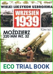 Mozdzierz 220mm wz.32 (Wielki Leksykon Uzbrojenia Wrzesien 1939 Tom 161)