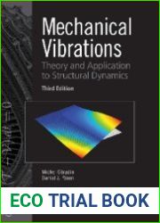 Mechanical vibrations theory and application to structural dynamics, 3rd edition