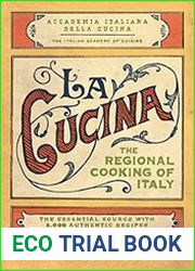 La Cucina The Regional Cooking of Italy
