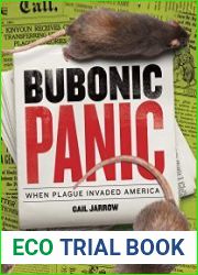 Bubonic Panic When Plague Invaded America