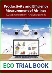 Productivity and Efficiency Measurement of Airlines Data Envelopment Analysis using R
