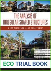 The Analysis of Irregular Shaped Structures Wood Diaphragms and Shear Walls, 2nd Edition