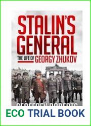Stalin|s General The Life of Georgy Zhukov