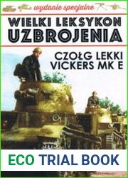 Czolg Lekki Vickers Mk E (Wielki Leksykon Uzbrojenia Wydanie Specjalne Tom 1)
