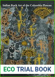 Indian Rock Art of the Columbia Plateau