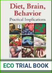 Diet, Brain, Behavior Practical Implications