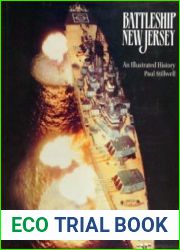 Battleship New Jersey An Illustrated History