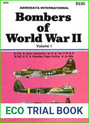 Bombers of World War II Volume 1. B-17G, Avro Lancaster I & III, He 111P & H, B-24C & D, Handley Page Halifax, Ju 88A