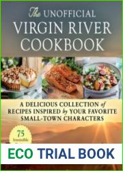 The Unofficial Virgin River Cookbook a Delicious Collection of Recipes Inspired by Your Favorite Small-Town Characters