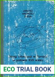Obieg informacji w Europie w polowie XVII wieku w swietle drukowanych i rekopismiennych gazet w zbiorach watykanskich