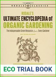 Rodale|s Ultimate Encyclopedia of Organic Gardening, Updated edition