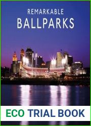 Remarkable Ballparks