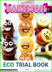 Bakemoji Emoji Cupcakes, Cakes, and Baking Sure To Put a Smile on Any Occasion