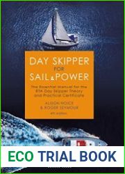 Day Skipper for Sail and Power The Essential Manual for the RYA Day Skipper Theory and Practical Certificate