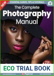 The Complete Photography Manual - 17th Edition 2023