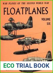 Floatplanes War Planes of the Second World War Volume VI