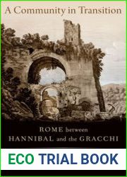 A Community in Transition Rome between Hannibal and the Gracchi