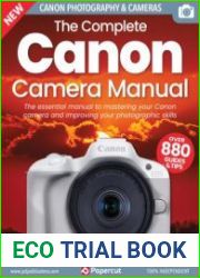 The Complete Canon Camera Manual - 17th Edition 2023
