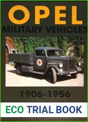 Opel Military Vehicles 1906-1956