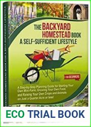 The Backyard Homestead Book for a Self-Sufficient Lifestyle