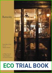 Battersby Extraordinary Food from an Ordinary Kitchen