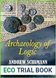 Archaeology of Logic