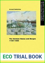 The German Hansa and Bergen, 1100–1600