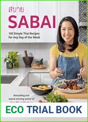 Sabai 100 Simple Thai Recipes for Any Day of the Week