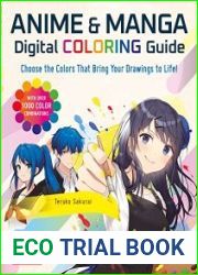 Anime & Manga Digital Coloring Guide Choose the Colors That Bring Your Drawings to Life!
