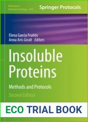 Insoluble Proteins Methods and Protocols, 2nd edition.