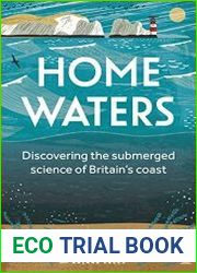 Home Waters Discovering the submerged science of Britain|s coast
