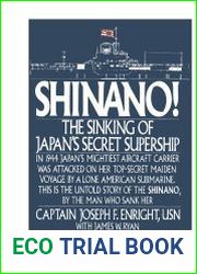 Shinano! The Sinking of Japan|s Secret Supership