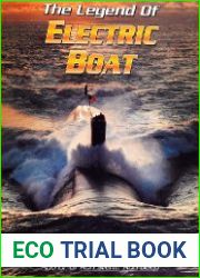 The Legend of Electric Boat
