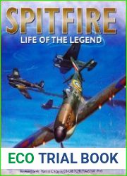 Spitfire Life of the Legend