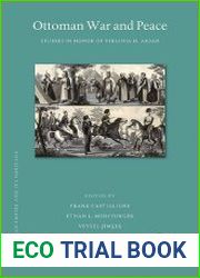 Ottoman War and Peace Studies in Honor of Virginia H. Aksan