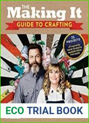The Making It Guide to Crafting