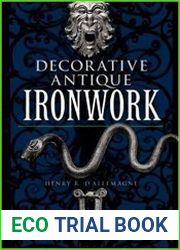 Decorative Antique Ironwork (Dover Jewelry and Metalwork)